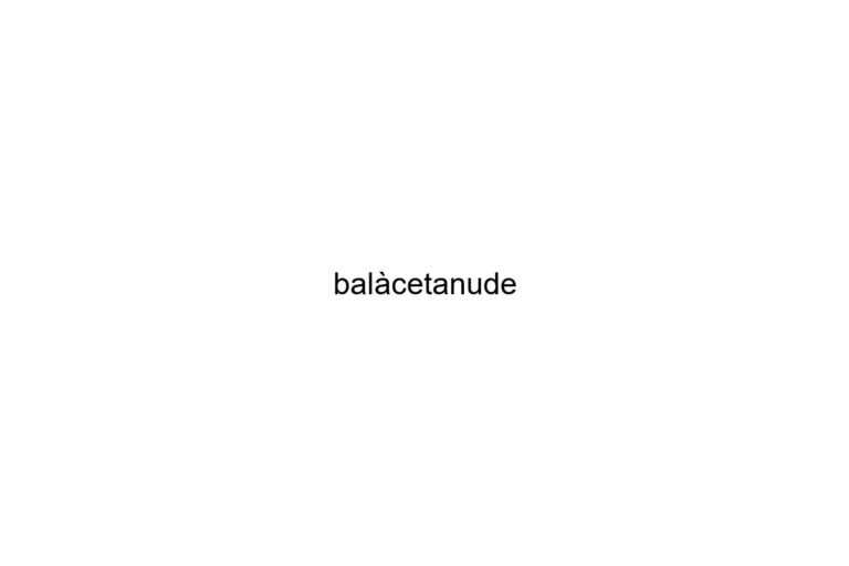 balcetanude