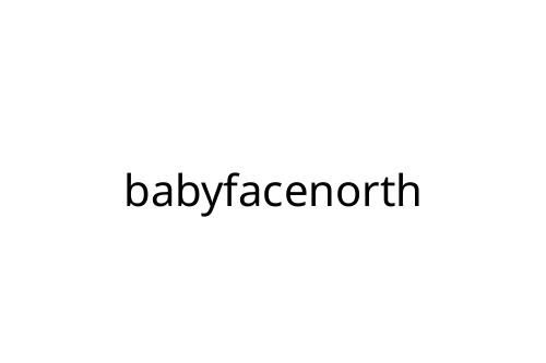 babyfacenorth