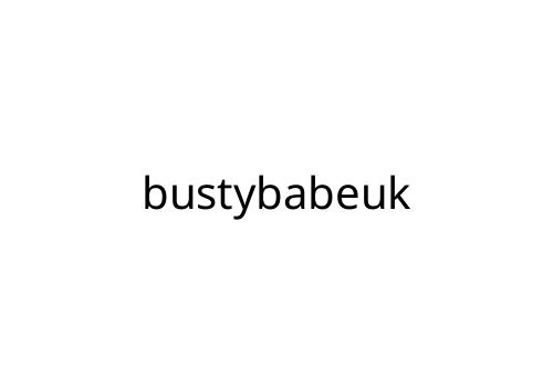 bustybabeuk