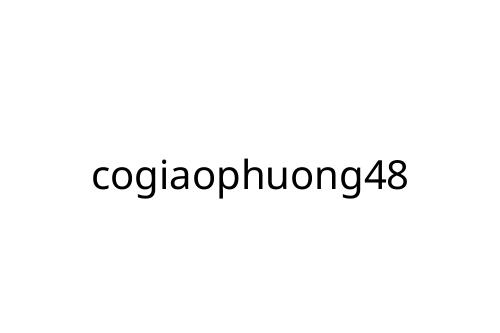 cogiaophuong48