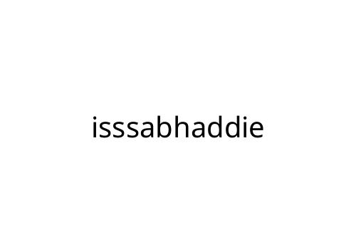 isssabhaddie