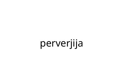 perverjija
