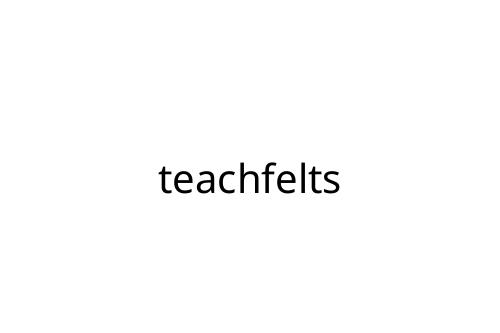 teachfelts