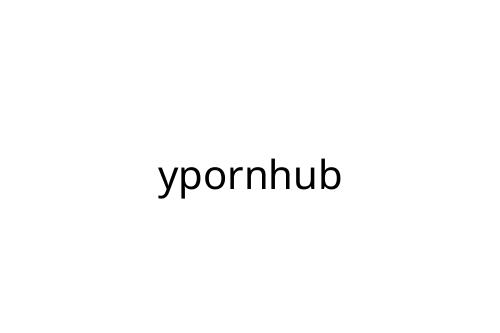 ypornhub