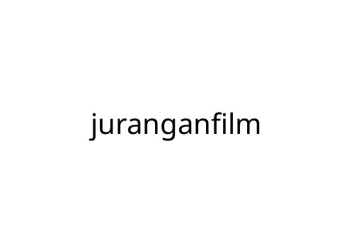 juranganfilm