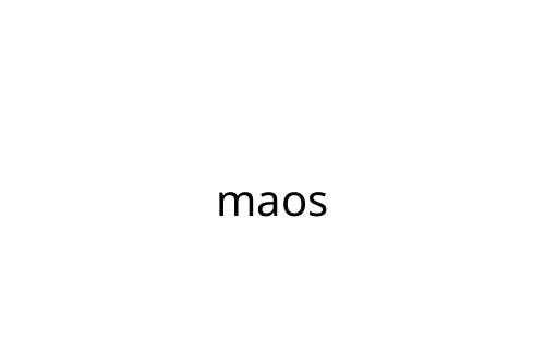maos